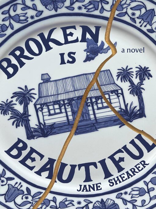 Title details for Broken is Beautiful by Jane Shearer - Available